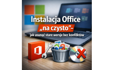 Instalacja pakietu biurowego Microsoft „na czysto” – jak usunąć stare wersje bez konfliktów